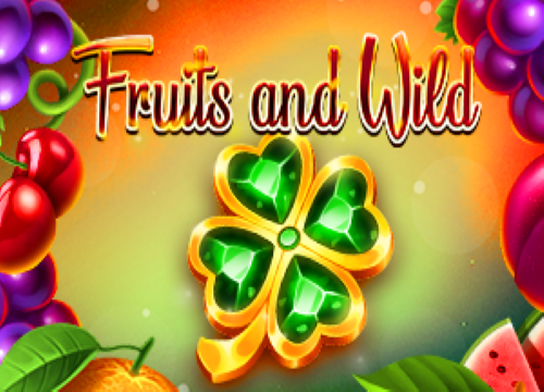 Fruits and Wild