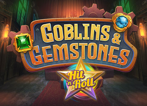 Goblins and Gemstones Hit ‘n’ Roll