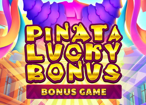 Pinata Lucky Bonus