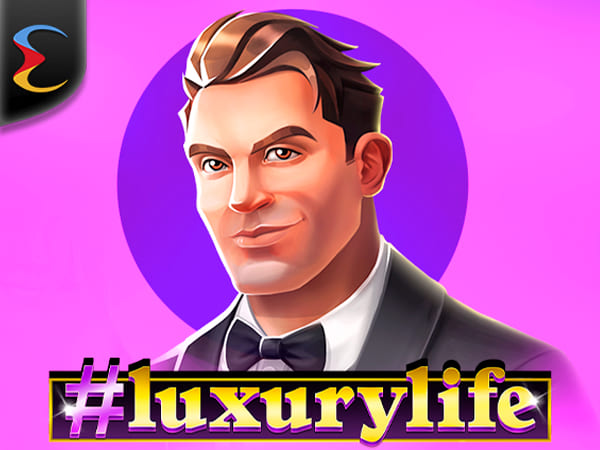 Luxury Life