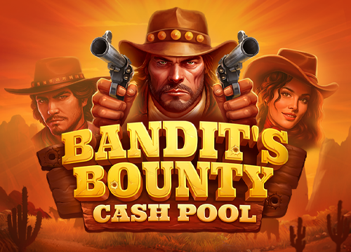 Bandits Bounty: Cash Pool