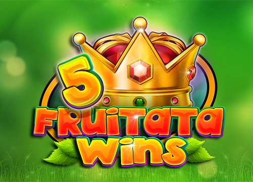 5 Fruitata Wins