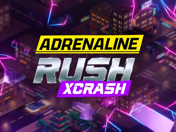 Adrenaline Rush: XCrash