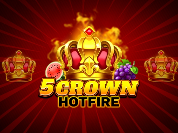 5 Crown Hotfire