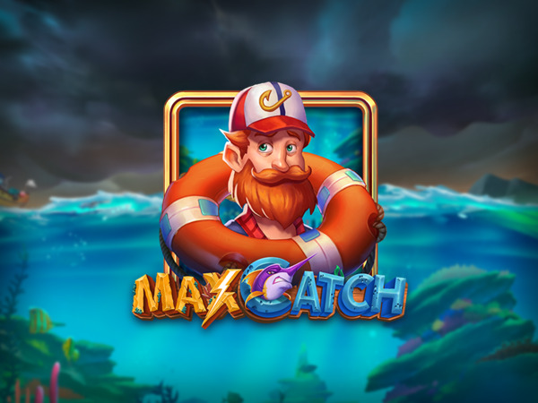 Max Catch