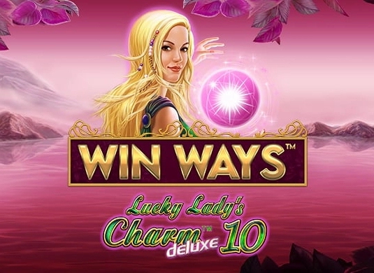 Lucky Lady's Charm deluxe 10: Win Ways (Ante Bet Buy Bonus)