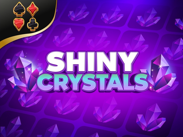 Shiny Crystals